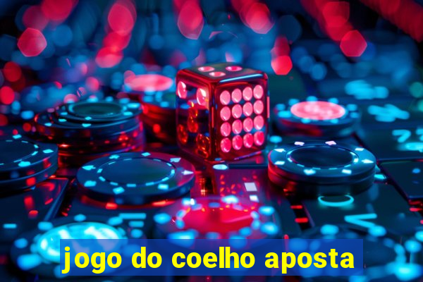 jogo do coelho aposta